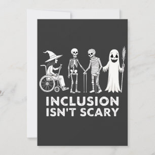 Inclusion isn't scary Spooky Skeleton Teacher  Invitation