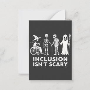 Inclusion isn't scary Spooky Skeleton Teacher Note Card