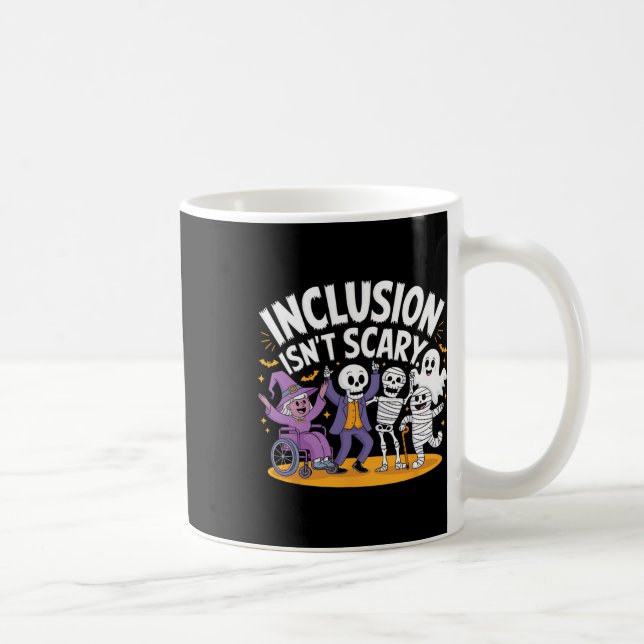 Inclusion Isn't Scary Teacher Skeleton Ghost Cute  Coffee Mug (Right)