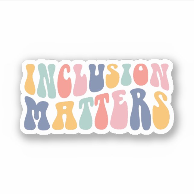 Inclusion Matters | Autism Awareness | Special Ed Sticker (Front)