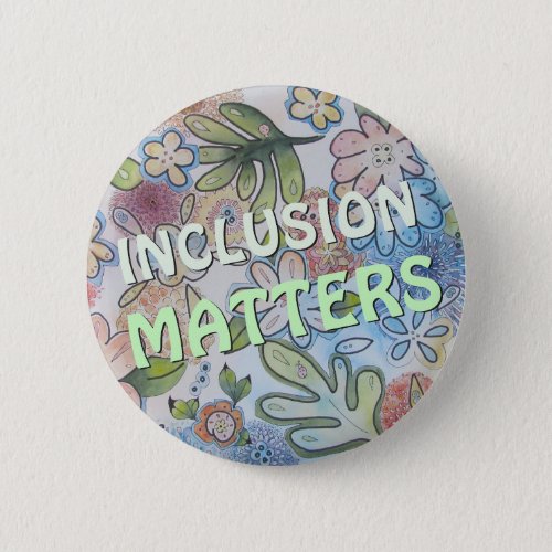 Inclusion Matters Button