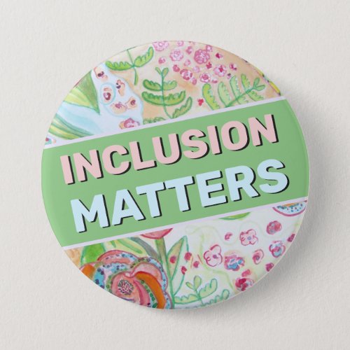 Inclusion Matters Button