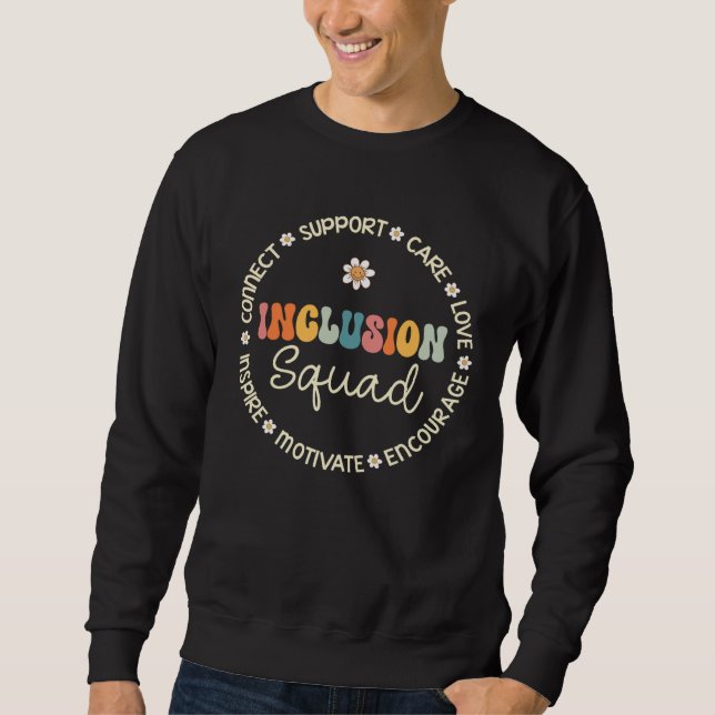 Inclusion Squad Appreciation Week Back to School Sweatshirt (Front)