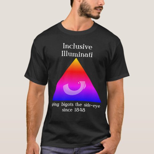 Inclusive Illuminati T_Shirt