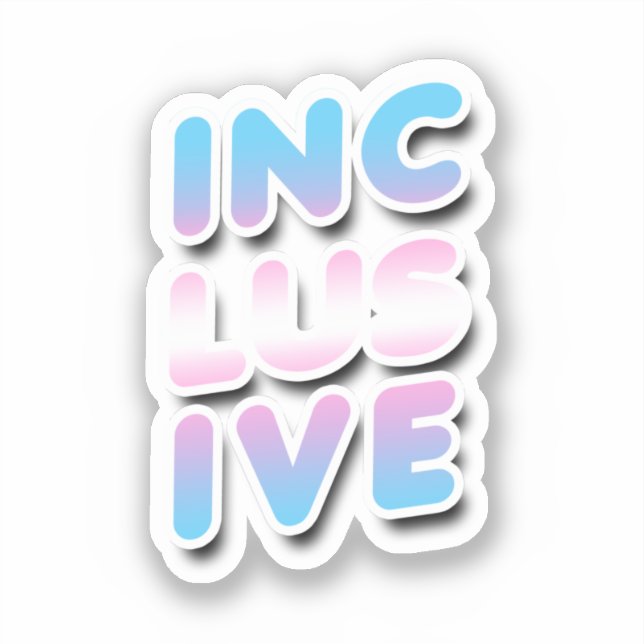 Inclusive - Trans Rainbow Sticker (Front)