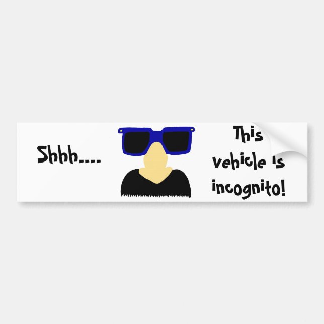 Incognito Mustache & Glasses Bumper Sticker (Front)