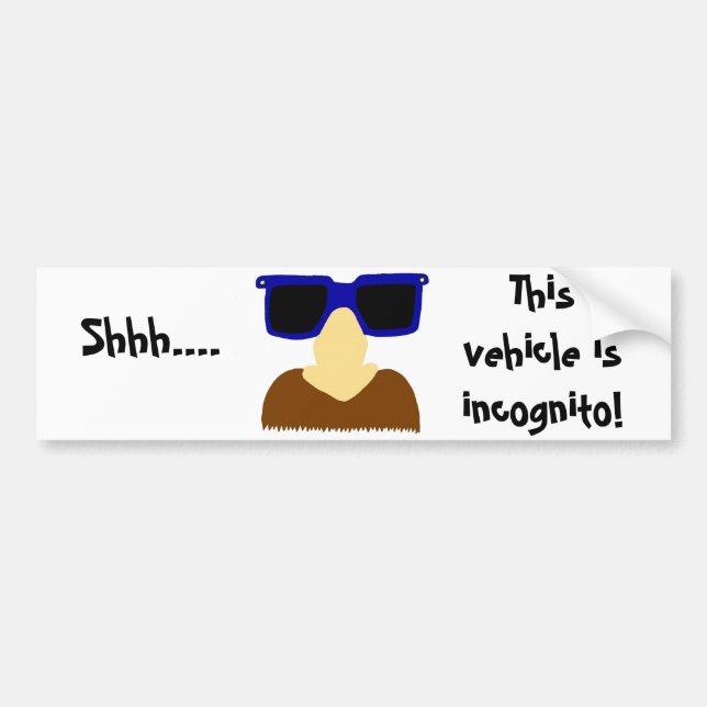 Incognito Mustache & Glasses Bumper Sticker (Front)
