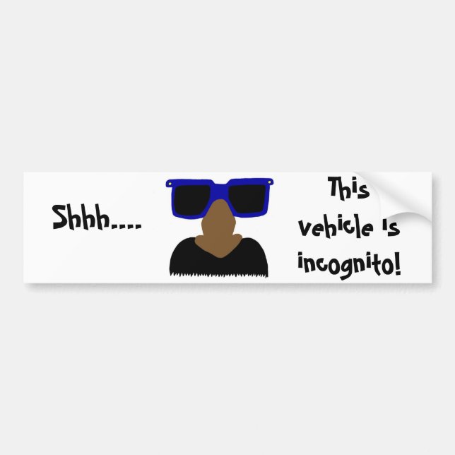 Incognito Mustache & Glasses Bumper Sticker (Front)