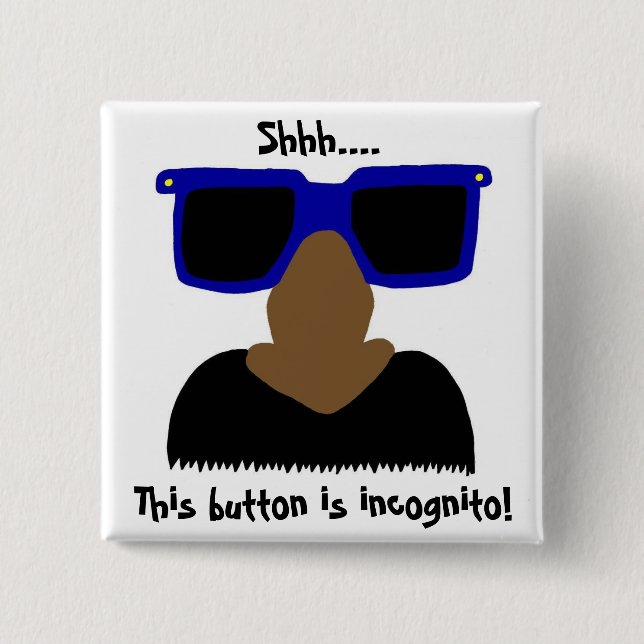 Incognito Mustache & Glasses Button (Front)