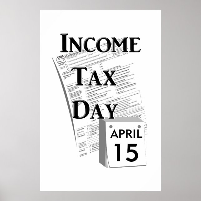 Income Tax Day Poster (Front)