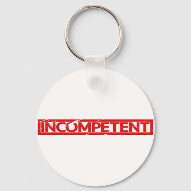 Incompetent Stamp Keychain (Front)