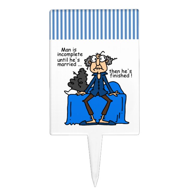 Incomplete Then Finished Marriage Humor Cake Topper (Front)