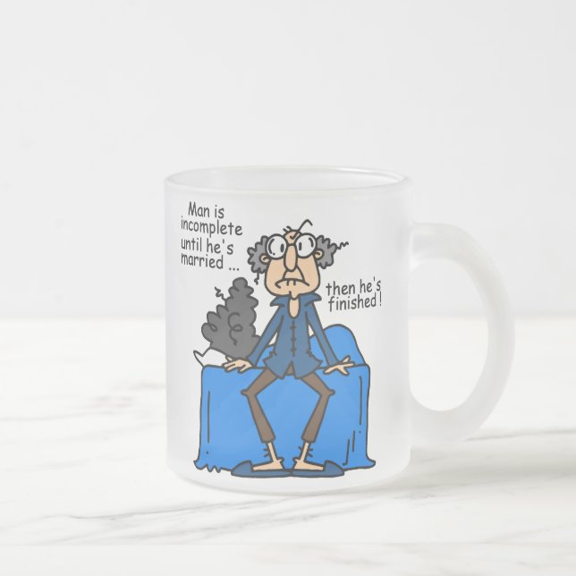 Incomplete Then Finished Marriage Humor Frosted Glass Coffee Mug (Right)