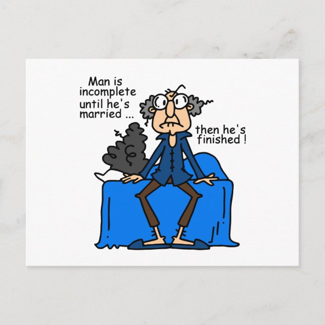 Incomplete Then Finished Marriage Humor Postcard (Front)