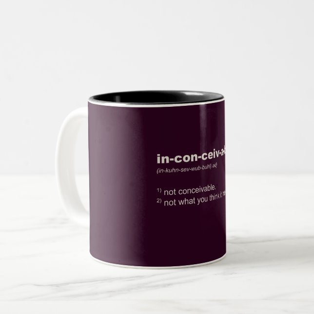 Inconceivable. word definition. fun, fun Two-Tone coffee mug (Front Left)