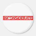 Inconsiderate Stamp Magnet