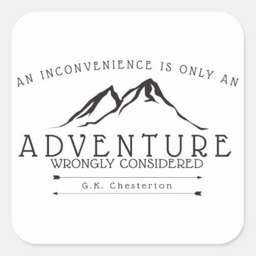 Inconveniences Chesterton Quote Stickers