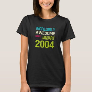 Incredible Awesome Since January 2004 Birthday T-Shirt