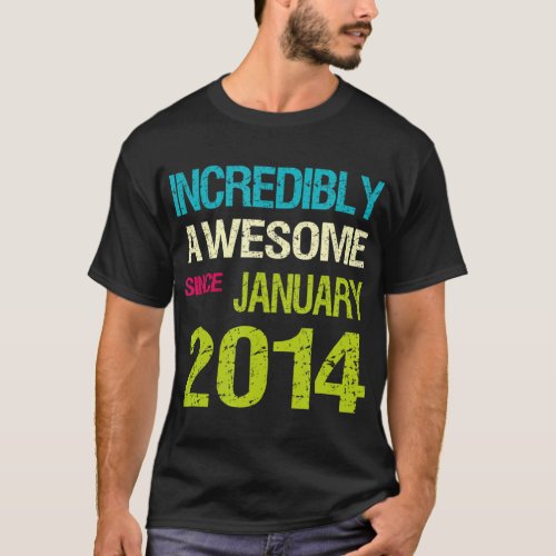 Incredible Awesome Since January 2014 Birthday  T_Shirt