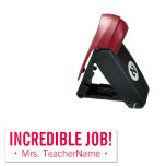 [ Thumbnail: "Incredible Job!" + Teacher Name Rubber Stamp ]