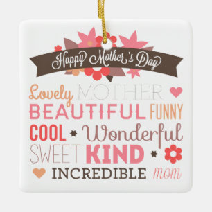 Incredible Mom Happy Mother's Day   Ornament
