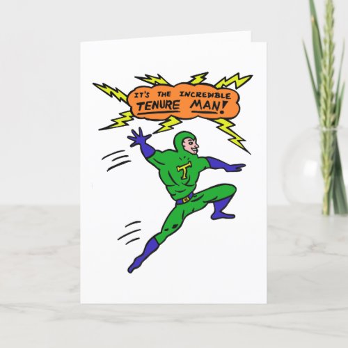 Incredible Tenure Man Superhero Cartoon Comics Fun Card