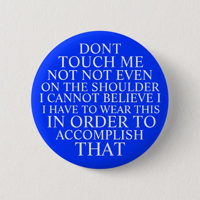 incredulous dont touch me pin (Front)