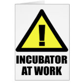 Incubator At Work (Front)