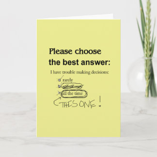 Indecisive Multiple Choice Questions Card
