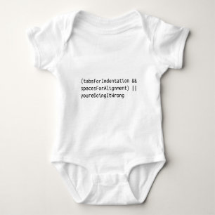 Indentation is a serious matter. baby bodysuit