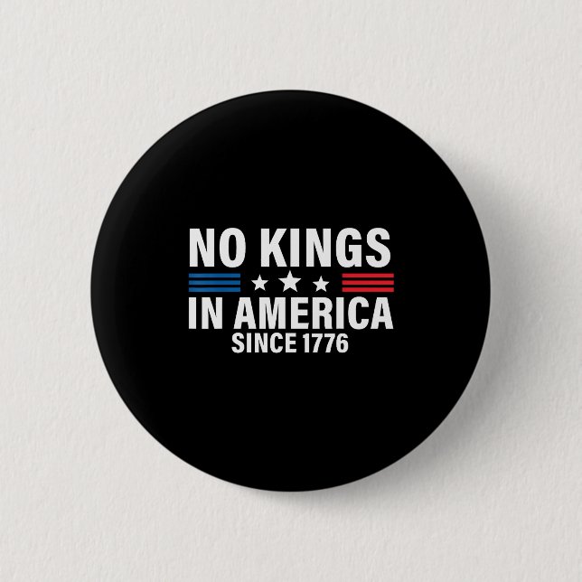 Independence Day 4th Of July 1776 No Kings  Button (Front)