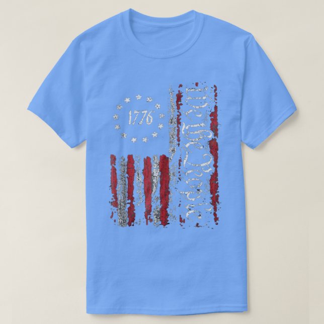 Independence Day American Flag Patriotic 1776 We T T-Shirt (Design Front)