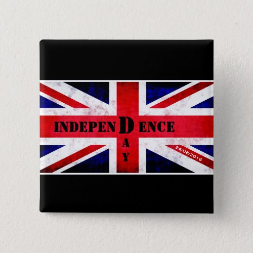 Independence Day Brexit Custom Date 26062016 Button