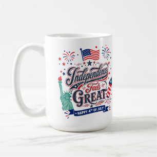 Independence FeelsGreat–Happy 4th of July Patrioti Coffee Mug
