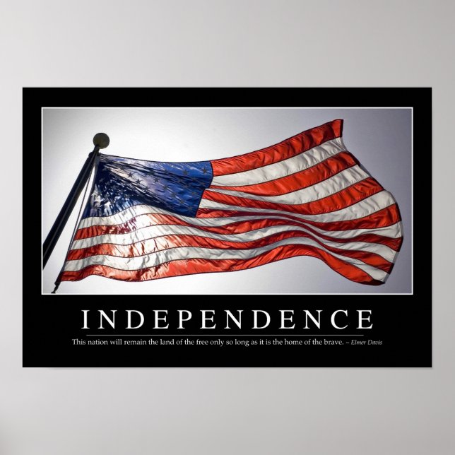 Independence: Inspirational Quote 2 Poster (Front)