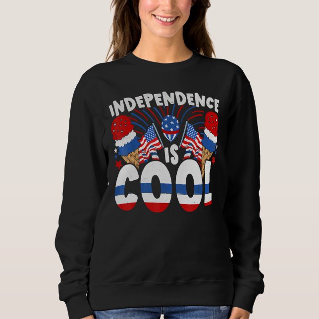Independence Is Cool Blue White Red Ice Cream Cone Sweatshirt (Front)