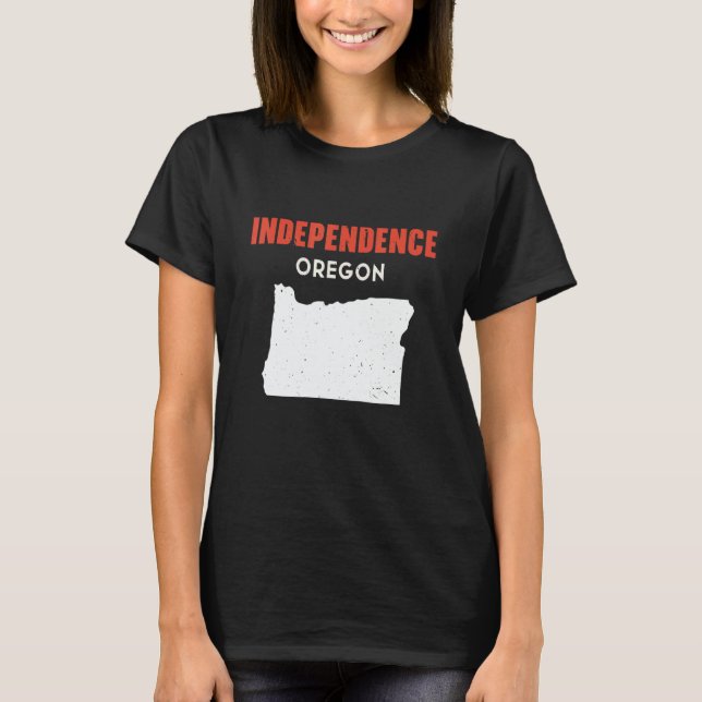 Independence Oregon USA State America Travel Orego T-Shirt (Front)