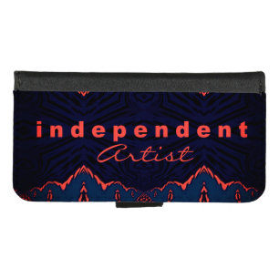 Independent (add your profession) and Proud iPhone 8/7 Wallet Case