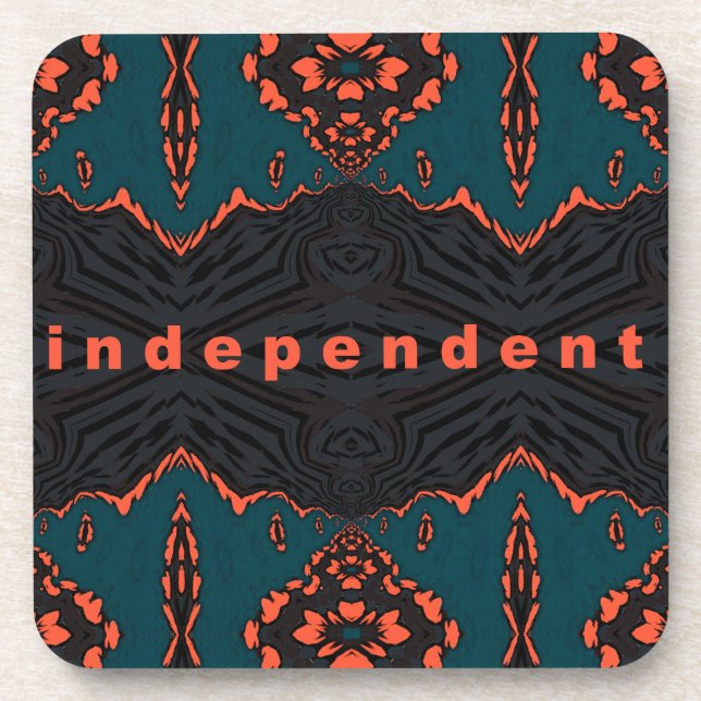 Independent and proud drink coaster (Front)
