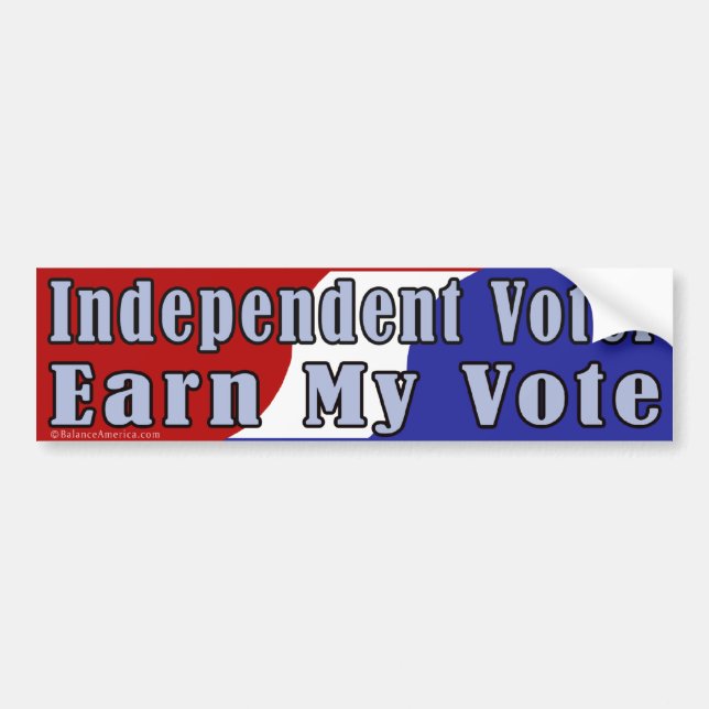 Independent Earn My Vote Bumper Sticker (Front)