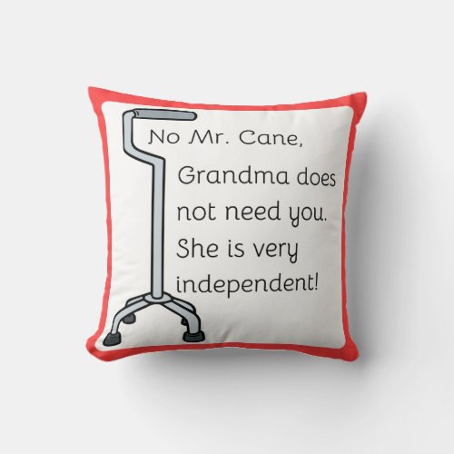 Independent grandma throw pillow