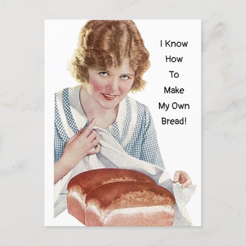 Independent lady knows how to make her own bread holiday postcard