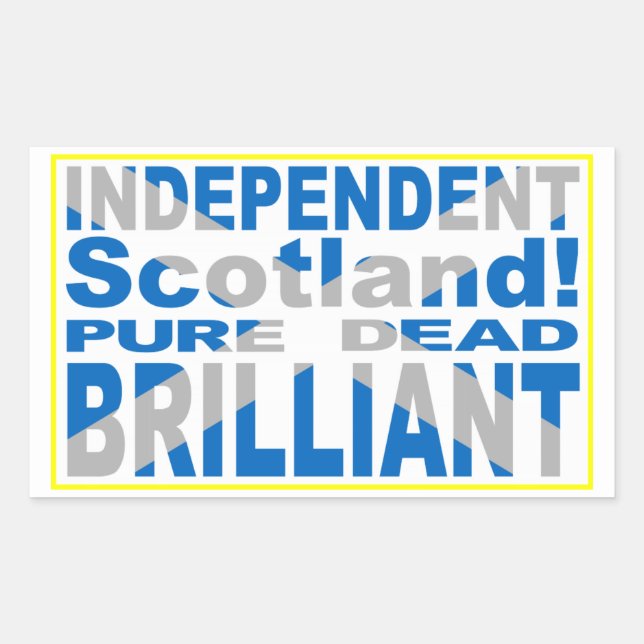 Independent Scotland Pure, Dead, Brilliant Rectangular Sticker (Front)