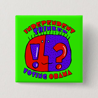 INDEPENDENT THINKER PINBACK BUTTON