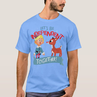 Independent Together Hermey and Rudolph TShirt