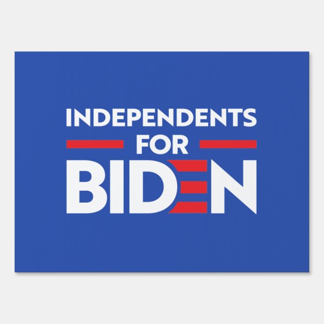 INDEPENDENTS FOR JOE BIDEN SIGN (Front)