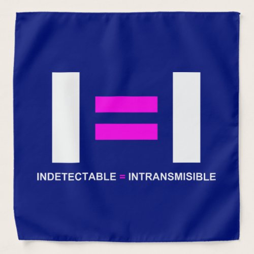 Indetectable es igual a Intransmisible VIH Bandana