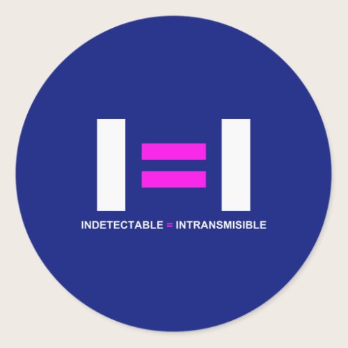 Indetectable es igual a Intransmisible VIH Classic Round Sticker