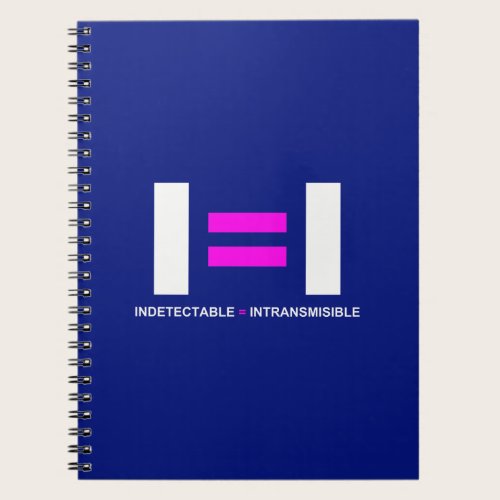 Indetectable es igual a Intransmisible VIH Notebook