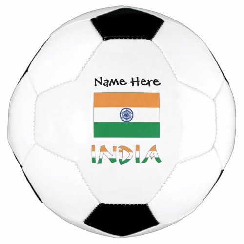 India and Indian Flag with Your Name Soccer Ball